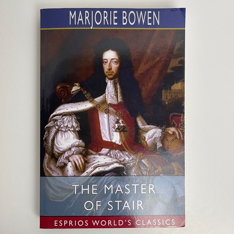 The Master of Stair (Esprios Classics)