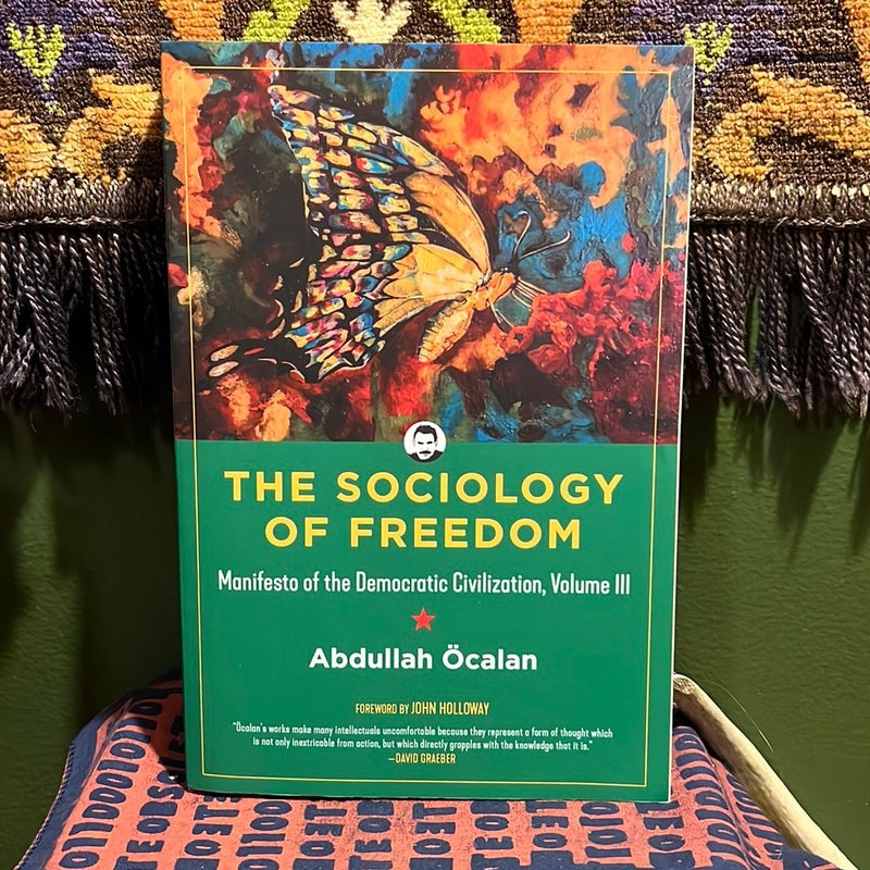 The Sociology of Freedom