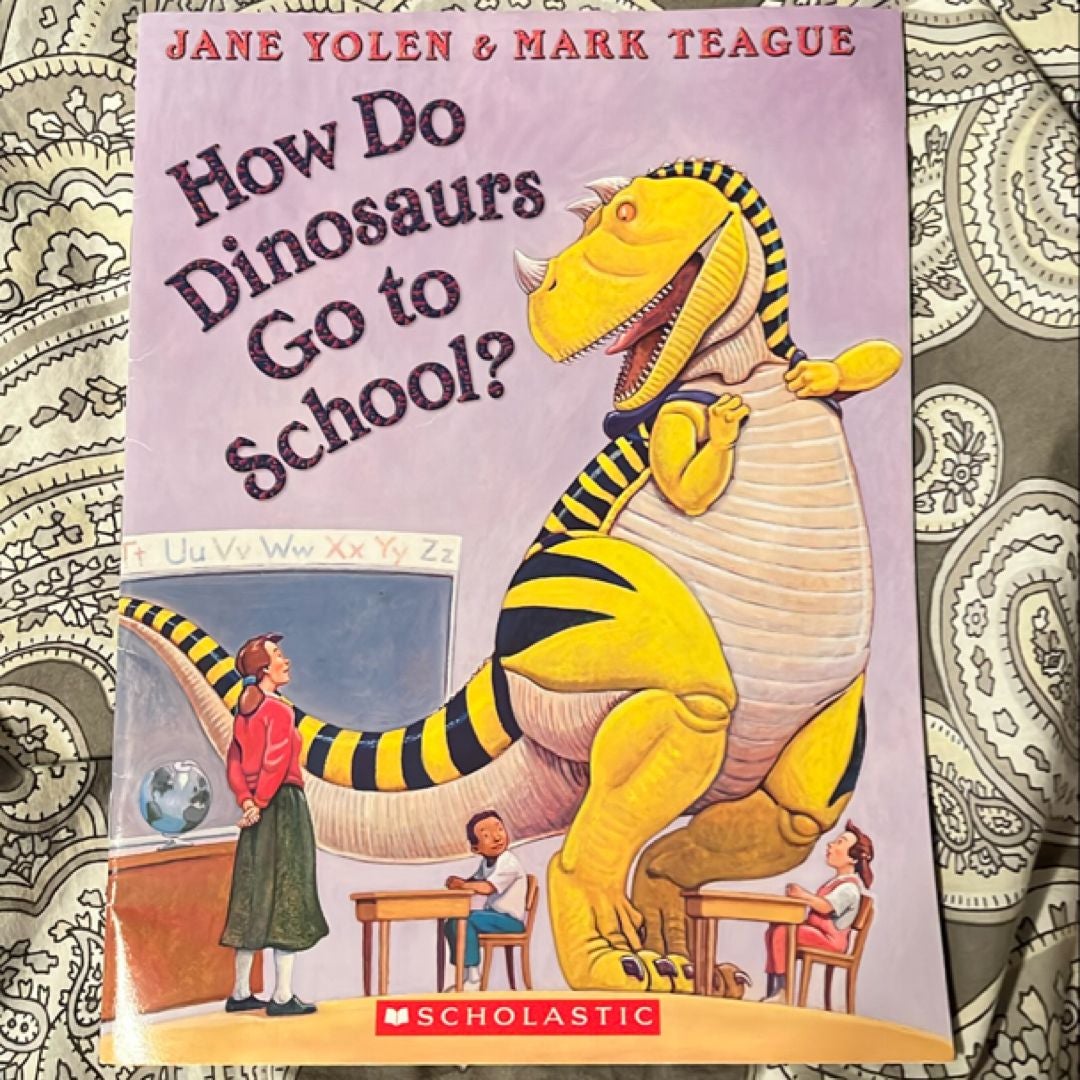 How Do Dinosaurs Go to School?