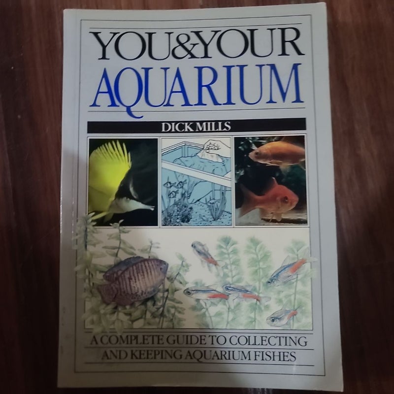 You and Your Aquarium