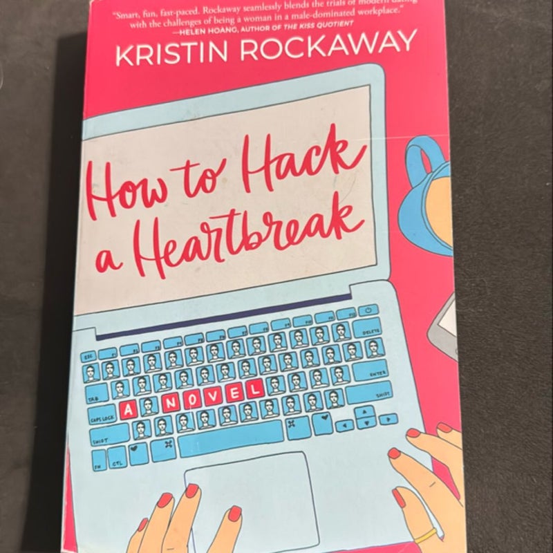 How to Hack a Heartbreak