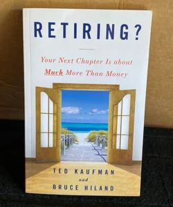 Retiring?