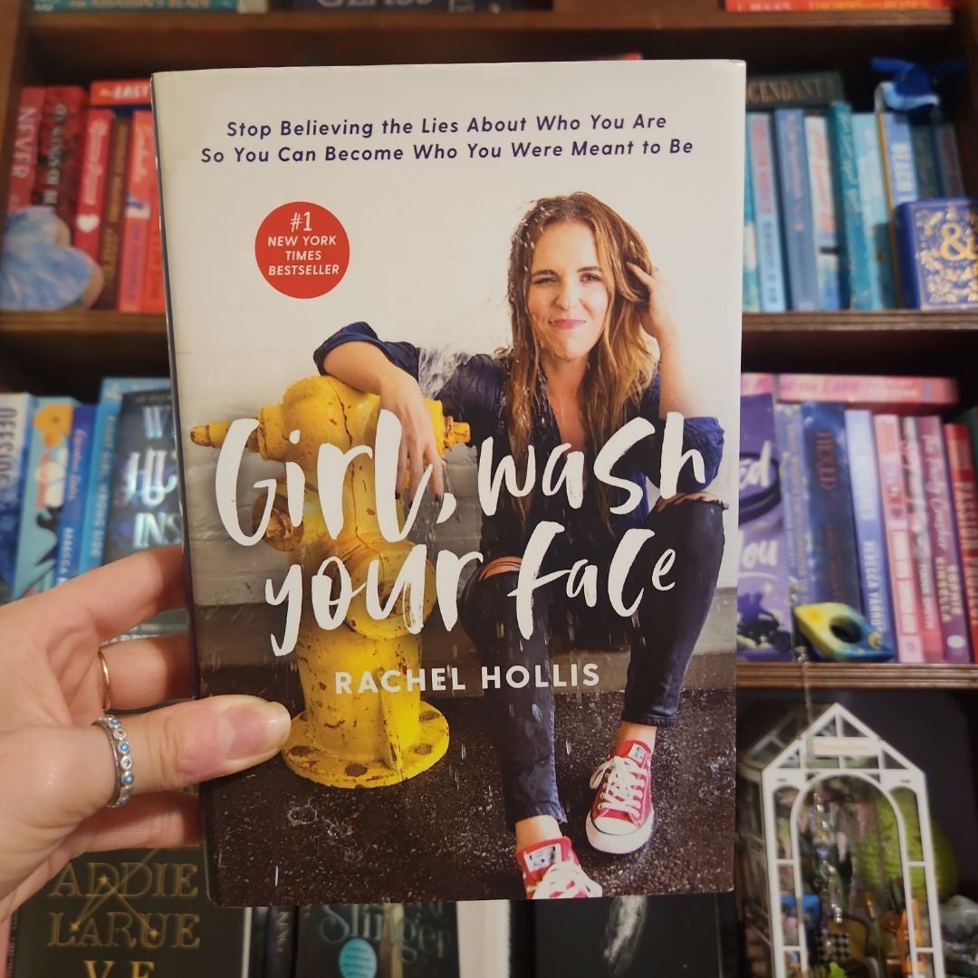 Girl, Wash Your Face