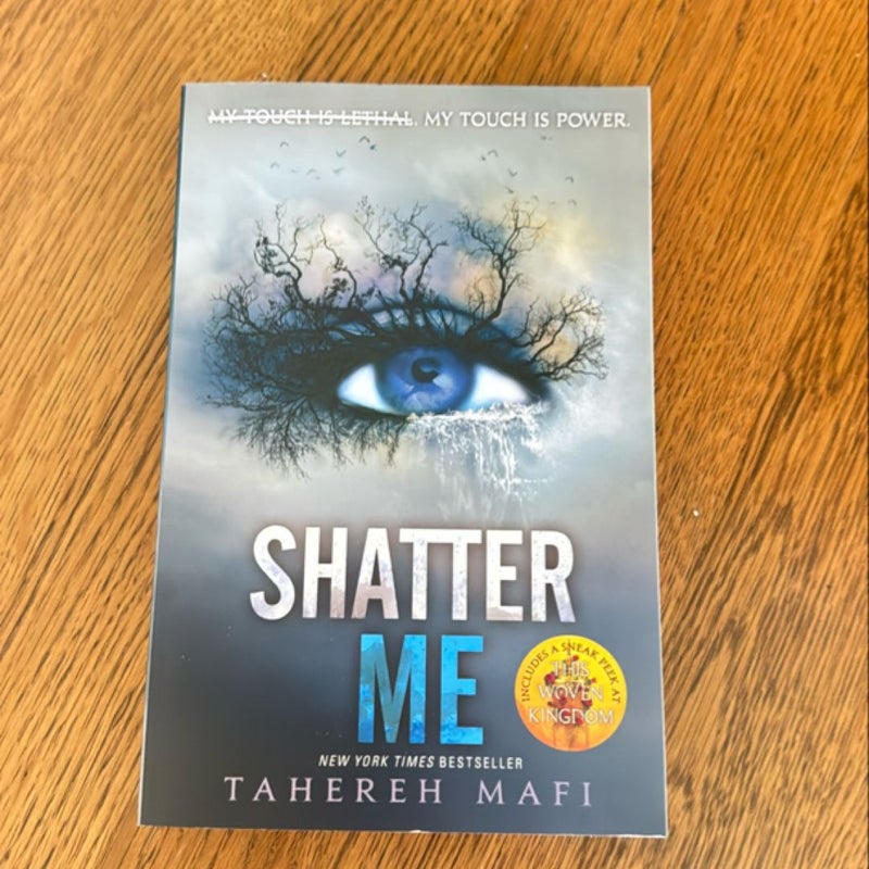 Shatter Me