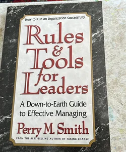 Rules and Tools for Leaders