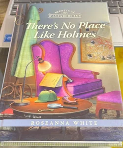 There’s no place like Holmes 