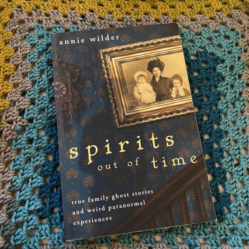 Spirits Out of Time