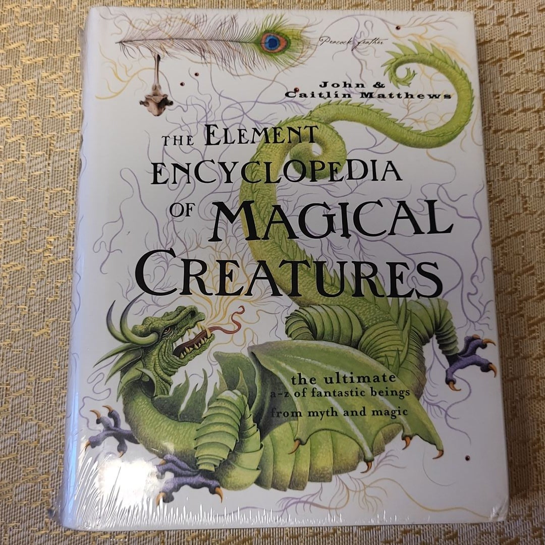 The Element Encyclopedia of Magical Creatures