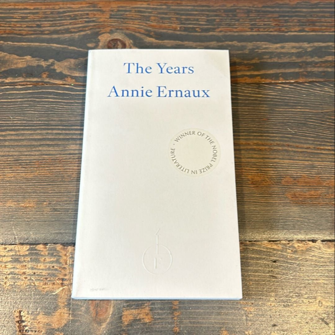 The Years - WINNER of the 2022 NOBEL PRIZE in LITERATURE