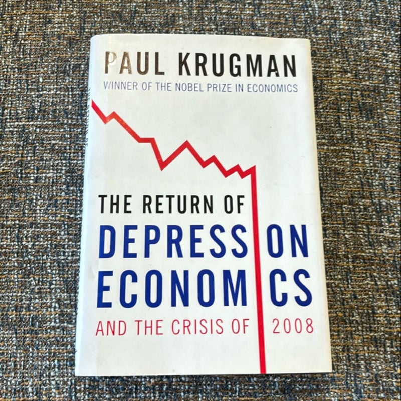 The Return of Depression Economics and the Crisis Of 2008