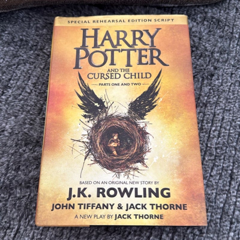 Harry Potter and the Cursed Child Parts One and Two (Special Rehearsal Edition Script)