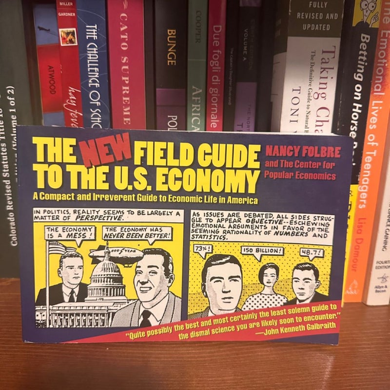 The New Field Guide to the U. S. Economy