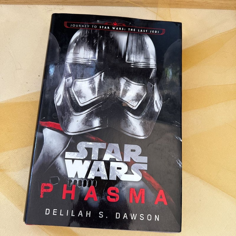 Phasma: Journey to Star Wars: The Last Jedi by Delilah S. Dawson