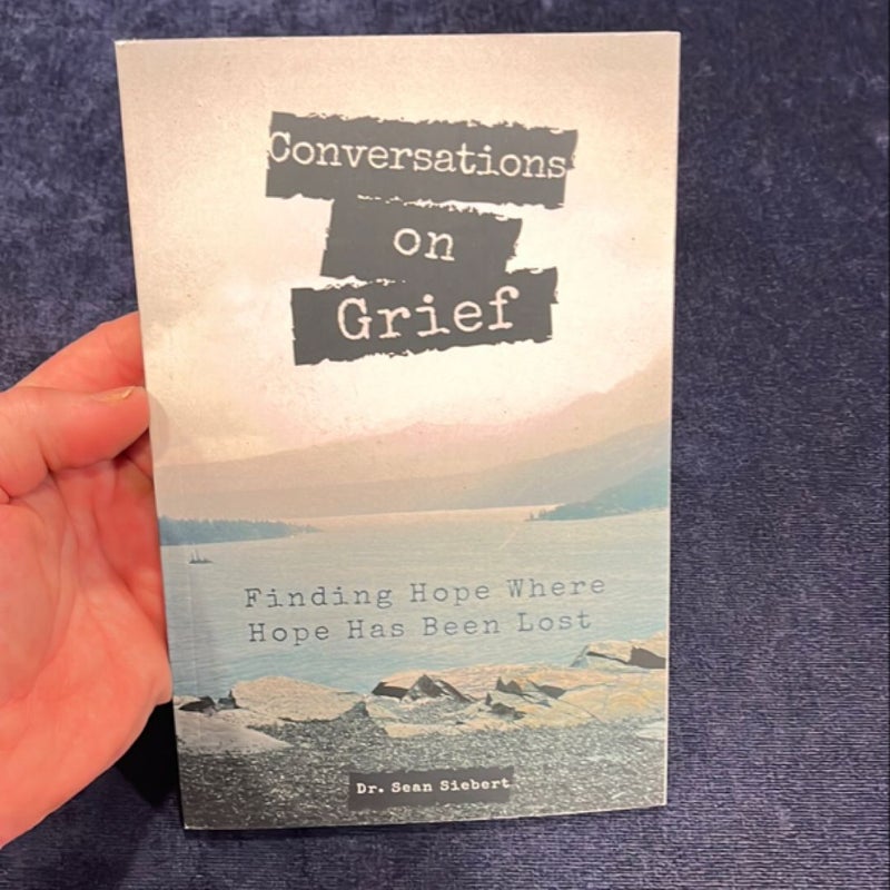 Conversations on Grief