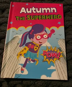 Autumn The Superhero