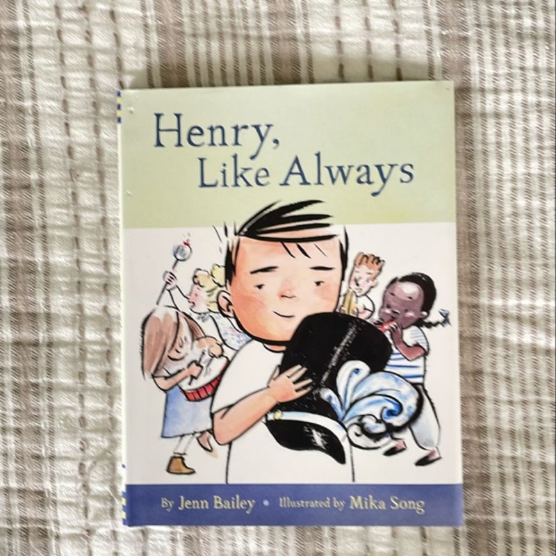 Henry, Like Always