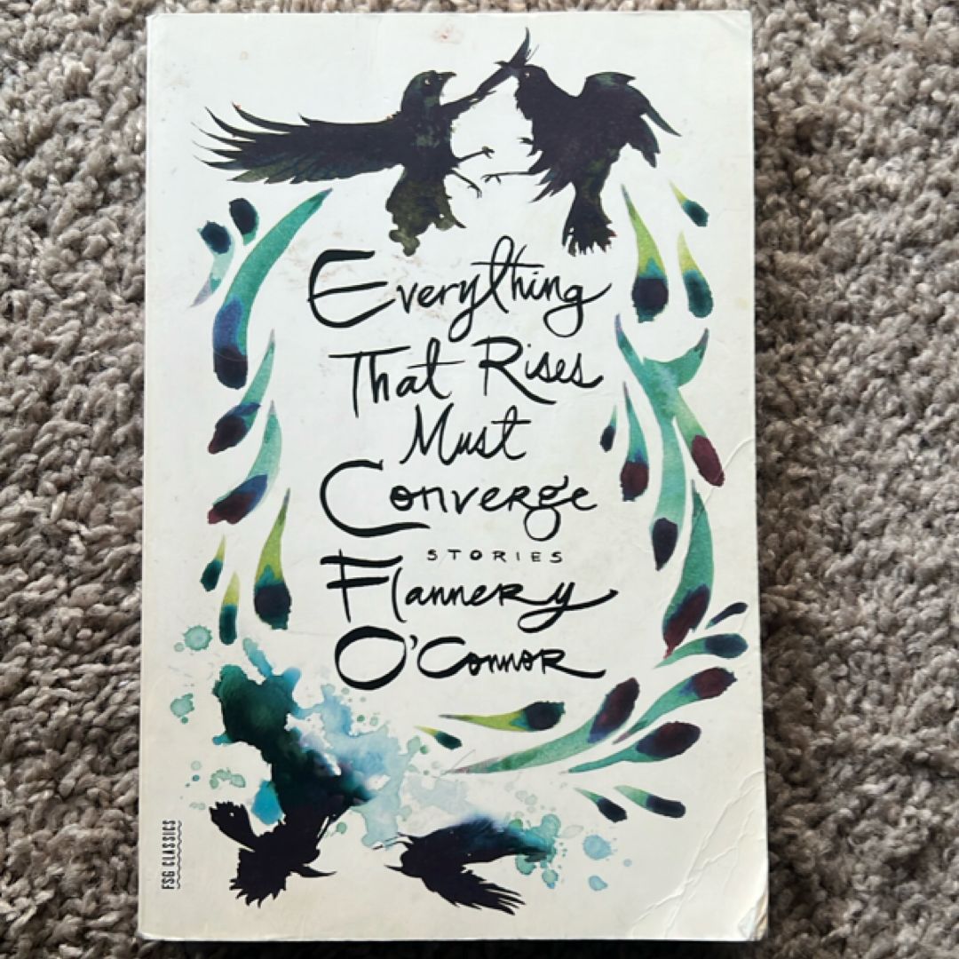 Everything That Rises Must Converge: Stories