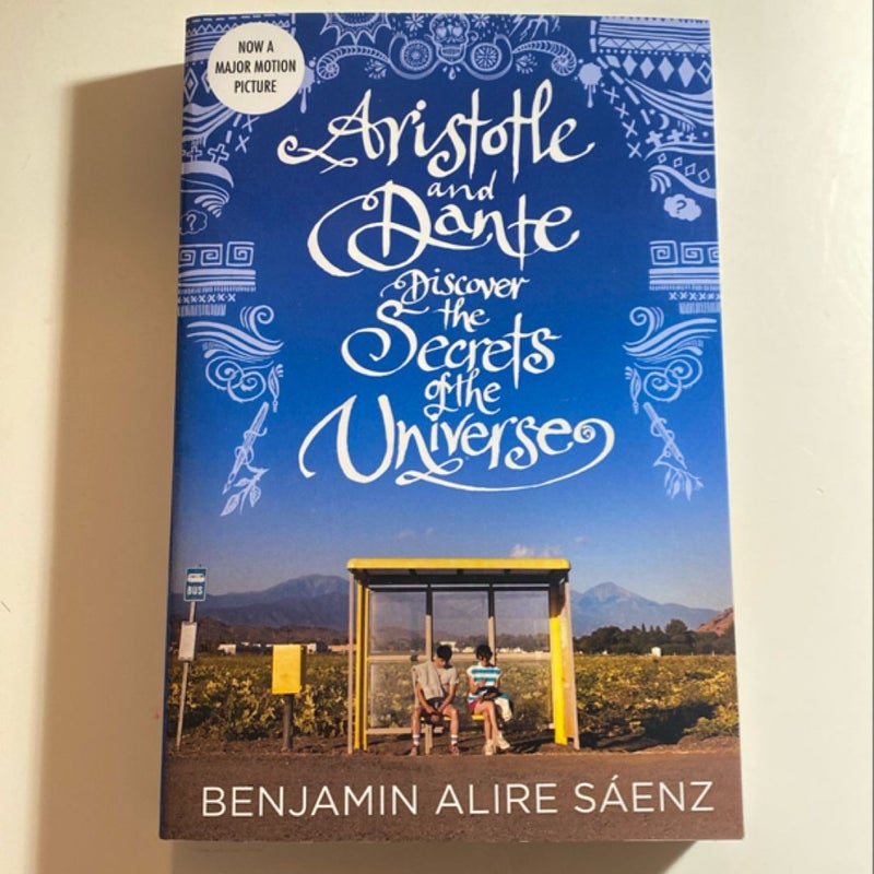 SIGNED Aristotle and Dante Discover the Secrets of the Universe