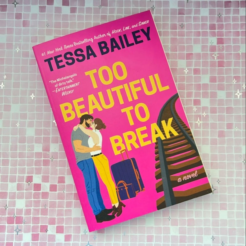 Too Beautiful to Break