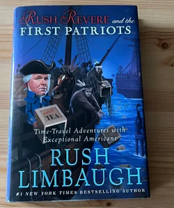Rush Revere and the First Patriots