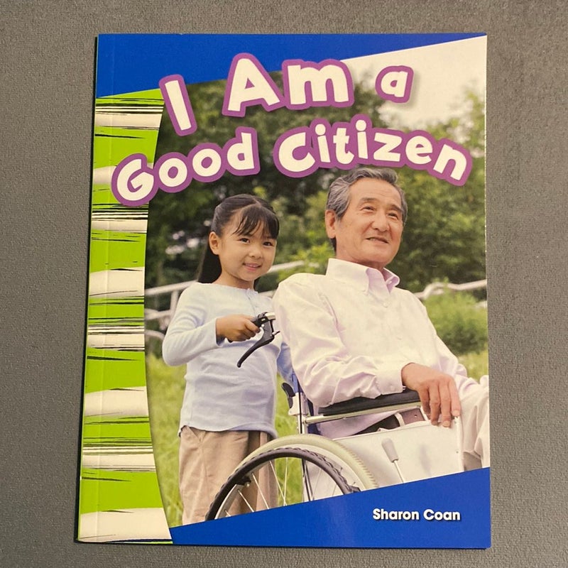 I Am a Good Citizen