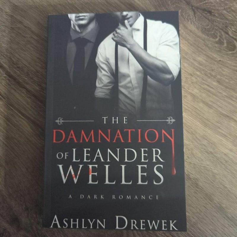 The Damnation of Leander Welles