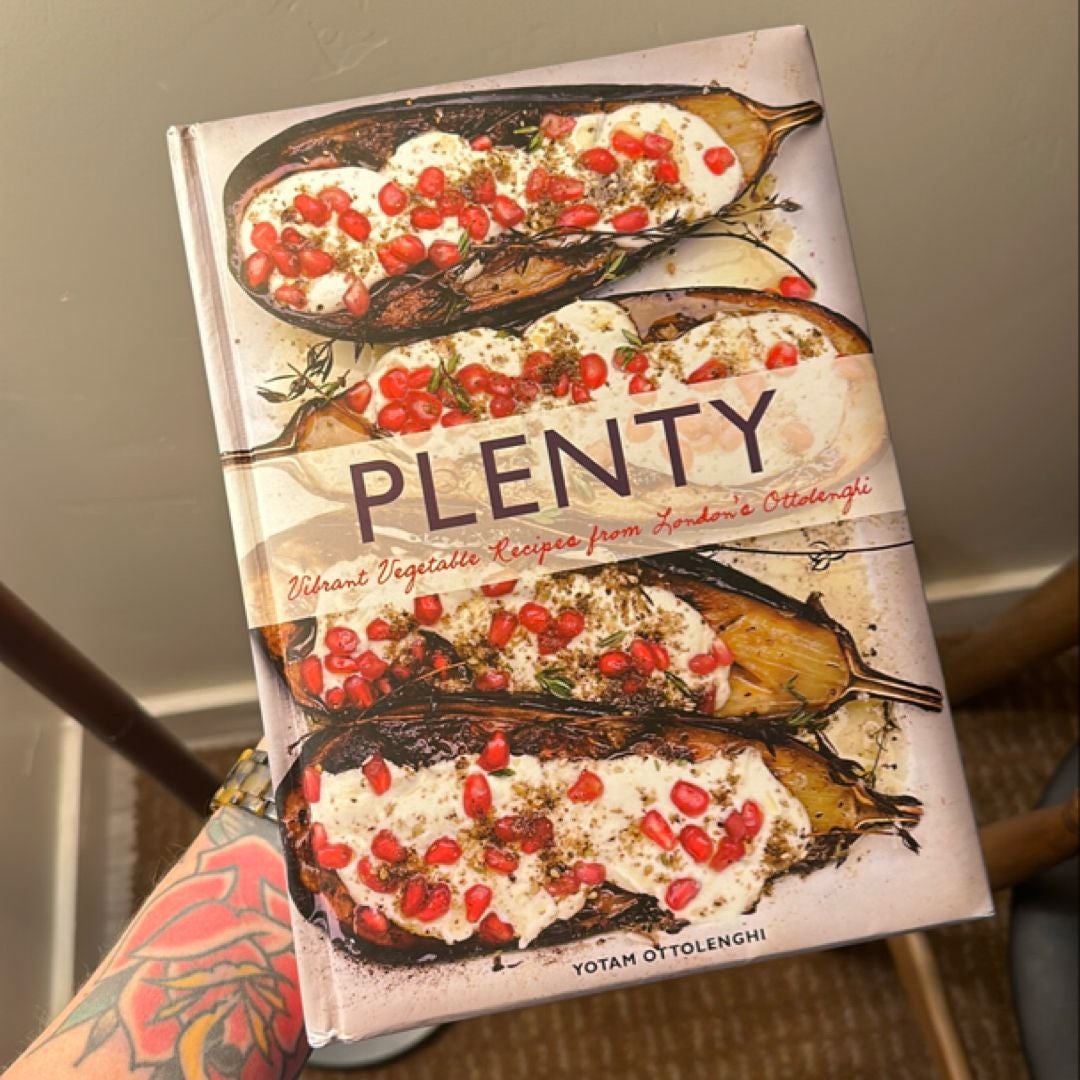 Plenty: Vibrant Vegetable Recipes from London's Ottolenghi (Vegetarian Cooking, Vegetable Cookbook, Vegetable Cooking)