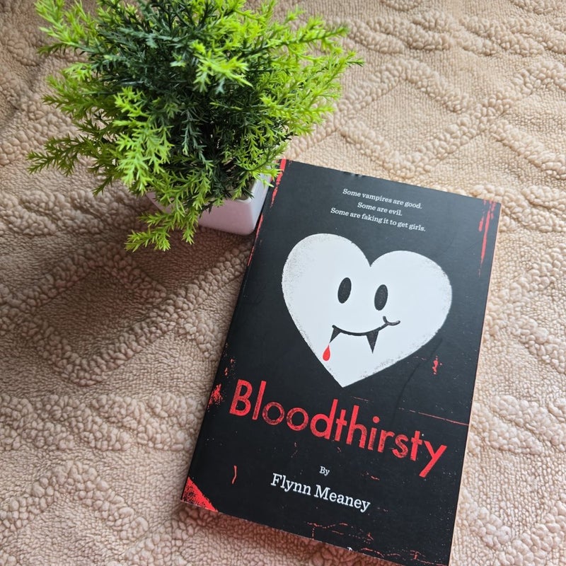 Bloodthirsty
