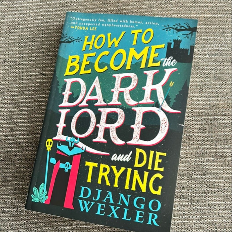 How to Become the Dark Lord and Die Trying