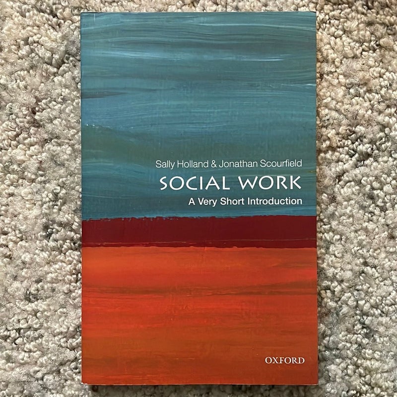 Social Work: a Very Short Introduction