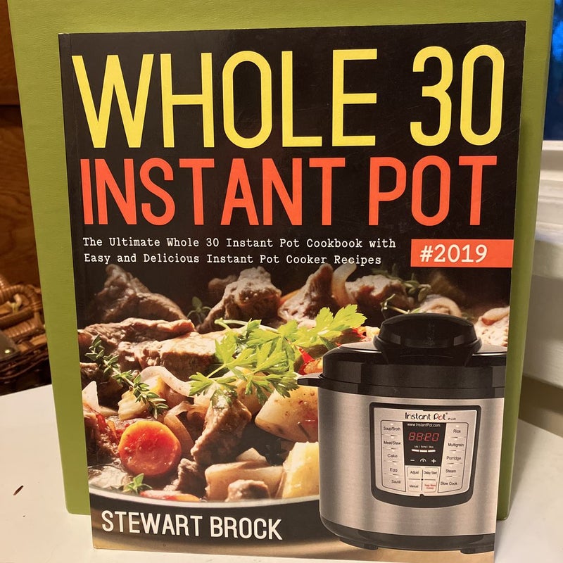 Whole 30 Instant Pot #2019