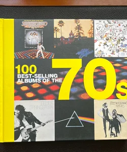 100 Best-Selling Albums of The 70s