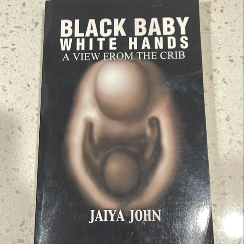 Black Baby White Hands