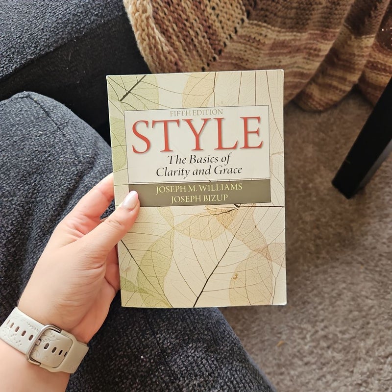 Style The Basics of Clarity and Grace fifth edition