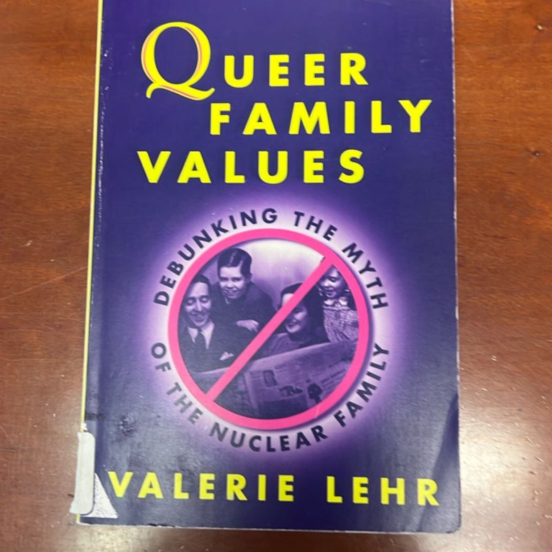Queer Family Values