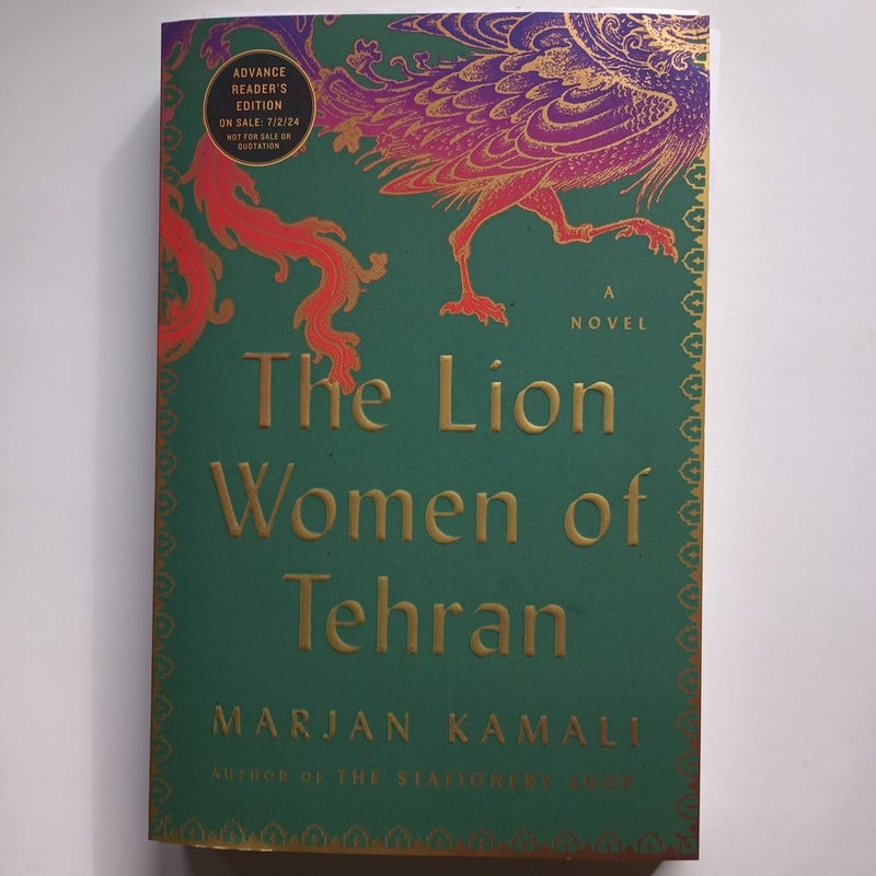 The Lion Women Of Tehran - ARC - 7/24