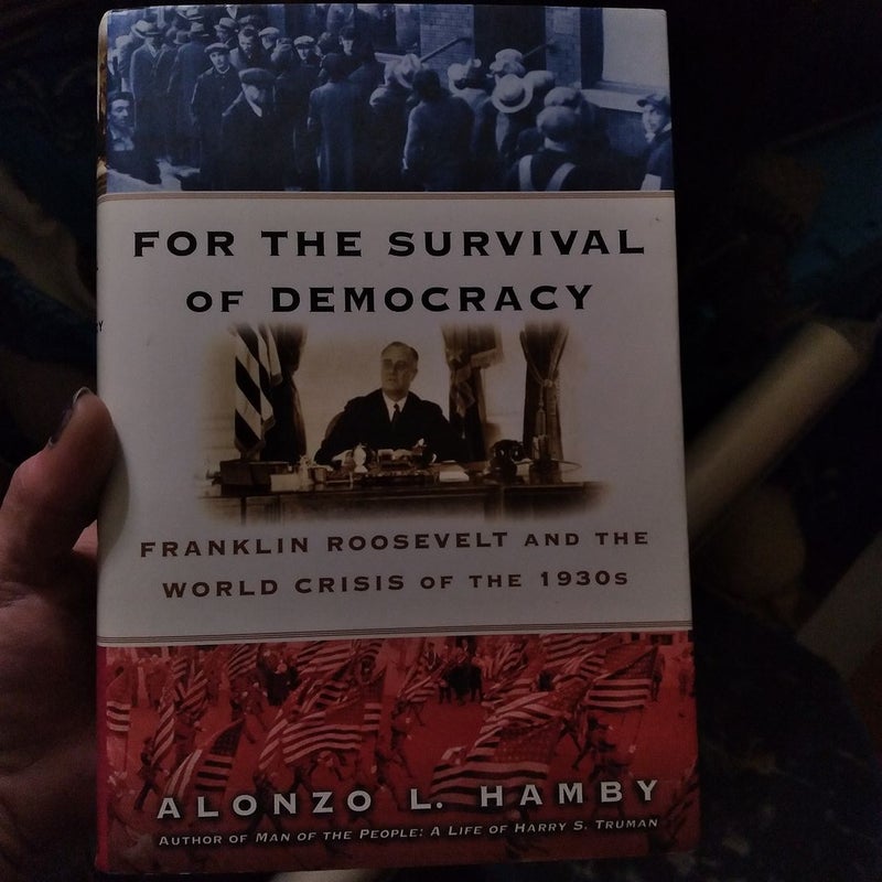 For the Survival of Democracy