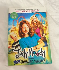 Judy Moody and the NOT Bummer Summer