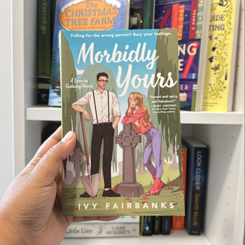 Morbidly Yours