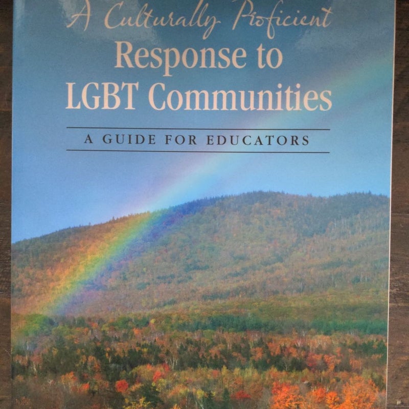 A Culturally Proficient Response to LGBT Communities