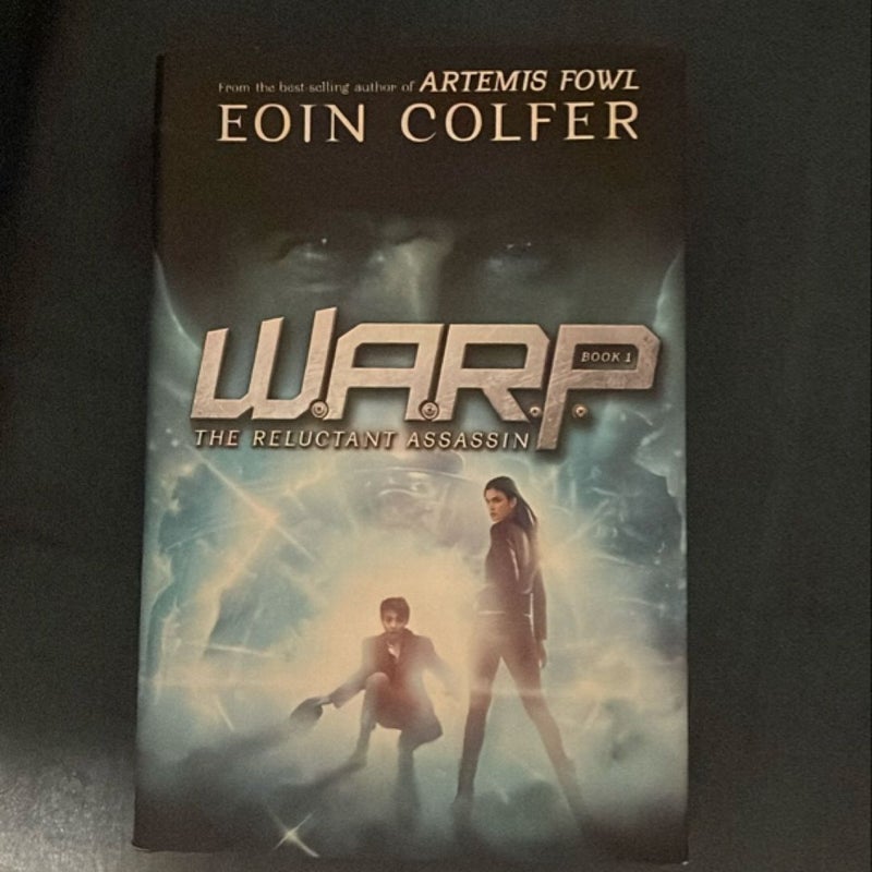 WARP Book 1 the Reluctant Assassin (WARP, Book 1)