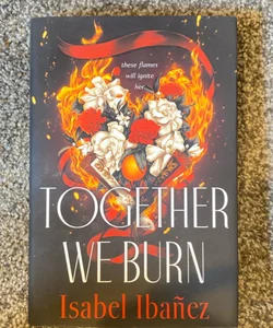 Together We Burn