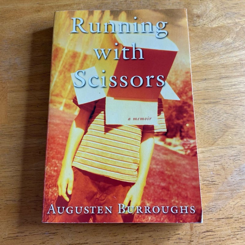 Running with Scissors