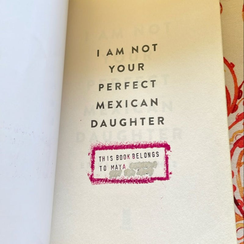 I Am Not Your Perfect Mexican Daughter