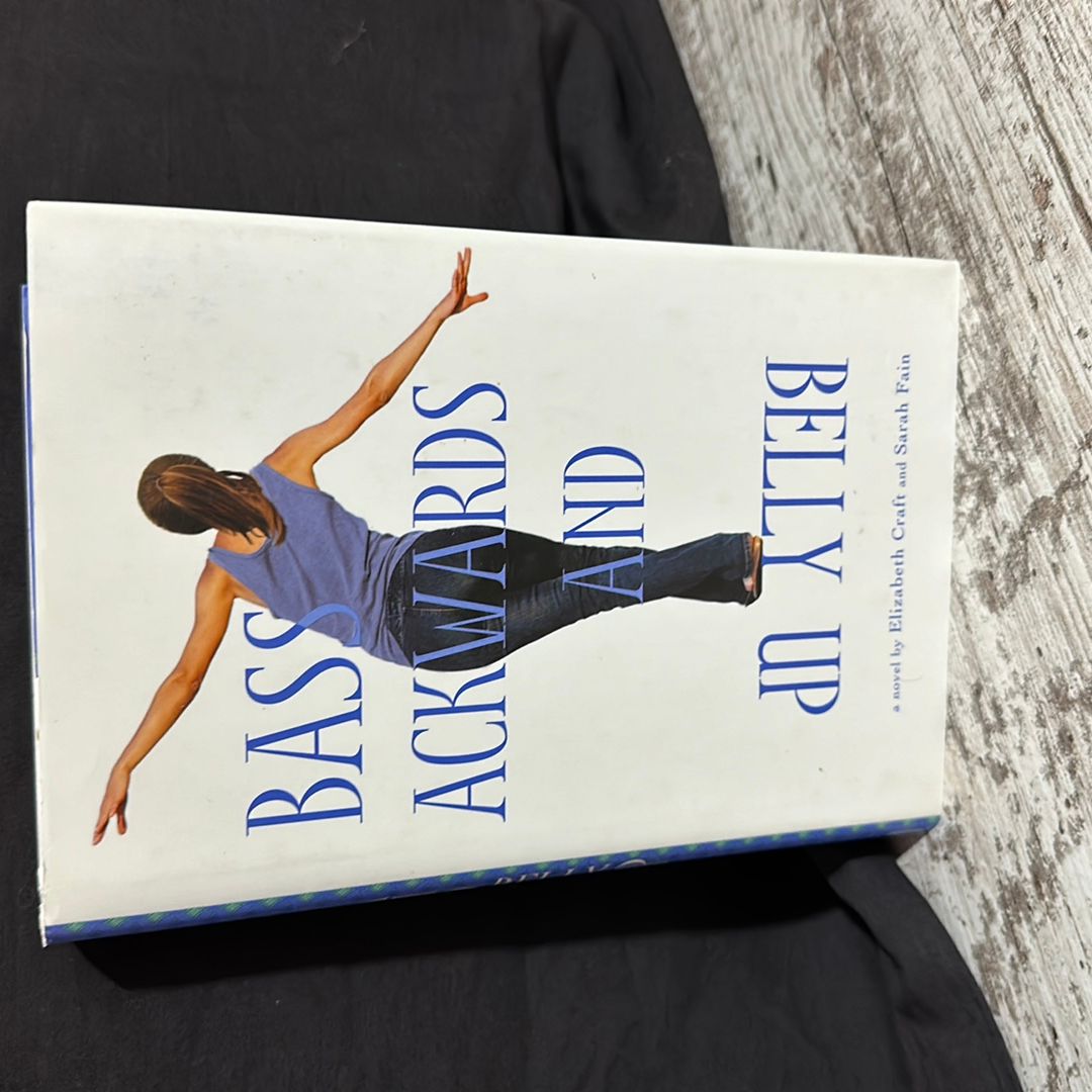 Bass Ackwards and Belly Up