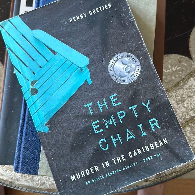 The Empty Chair (Olivia Benning Mystery Series--Book 1)