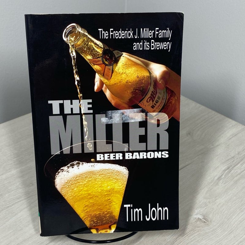 The Miller Beer Barons