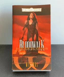 Bloodwalk, Wizards 2, Forgotten Realms