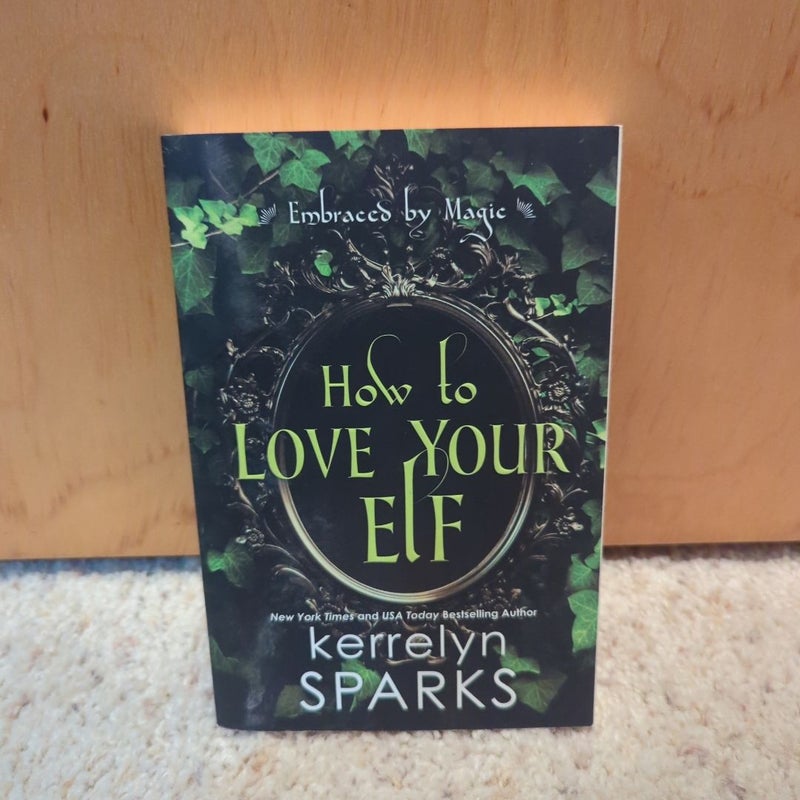 How to Love Your Elf