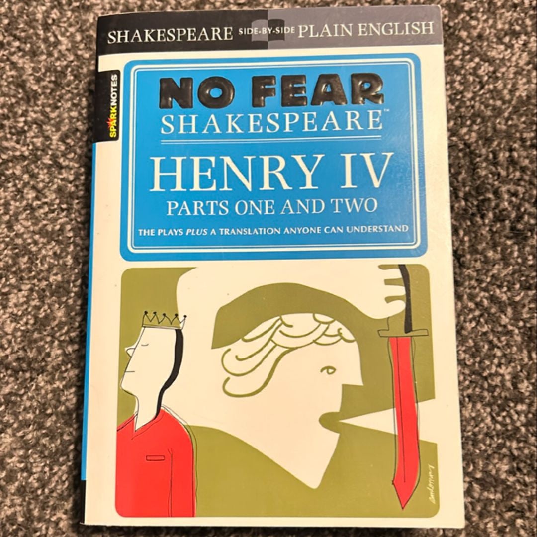 Henry IV Parts One and Two (No Fear Shakespeare)